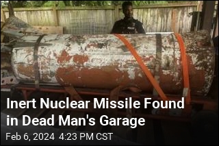 Inert Nuclear Missile Found in Dead Man&#39;s Garage