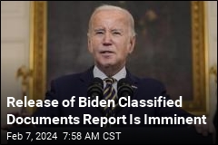 Release of Biden Classified Documents Report Is Imminent