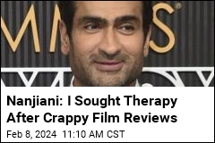 Nanjiani: I Sought Therapy After Crappy Film Reviews