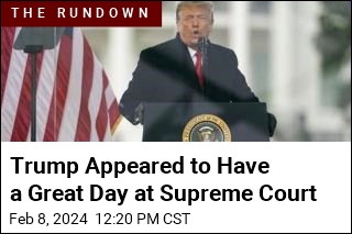 Trump Appeared to Have a Great Day at Supreme Court
