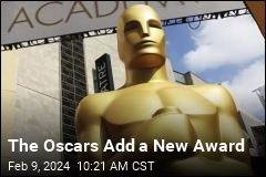 Oscars Add First New Award in 23 Years