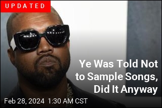Ye Was Told Not to Sample Songs, Did It Anyway