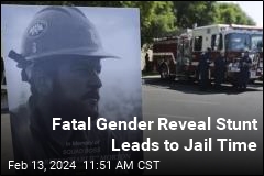 Gender Reveal Stunt That Led to Firefighter&#39;s Death Ends in Jail