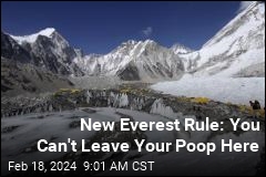 New Everest Rule: You Can&#39;t Leave Your Poop Here