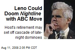 Leno Could Doom Nightline with ABC Move