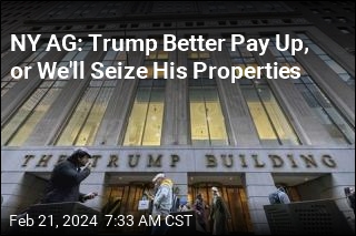 NY AG: If Trump Can&#39;t Pay, We&#39;ll Seize Properties