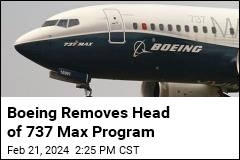 Boeing Removes Head of 737 Max Program