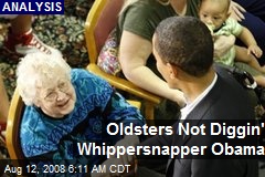 Oldsters Not Diggin' Whippersnapper Obama
