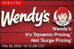 Surge Pricing Is Coming to Wendy&#39;s