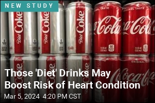Those &#39;Diet&#39; Drinks May Boost Risk of Heart Condition