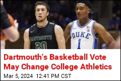 Dartmouth Basketball Team Just Voted to Form a Union