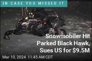 Snowmobiler Hit Parked Black Hawk, Sues US for $9.5M