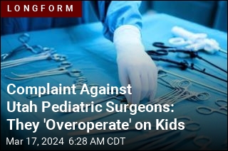 Utah&#39;s Pediatric Surgeons: Do They &#39;Overoperate?&#39;