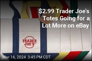Trader Joe&#39;s $2.99 Totes Fetching a LOT on eBay
