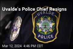 Uvalde&#39;s Police Chief Resigns