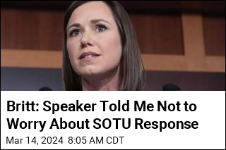 Britt: Speaker Told Me Not to Worry About SOTU Response