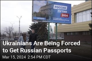 Almost Everyone in Occupied Regions Forced to Get Russian Passport