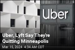 Uber, Lyft Say They&#39;re Quitting Minneapolis