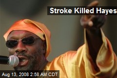 Stroke Killed Hayes