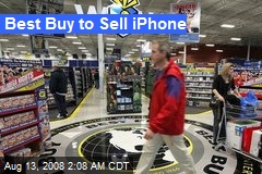 Best Buy to Sell iPhone