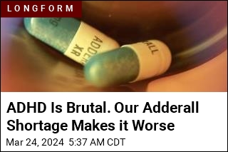 ADHD Is Brutal. Our Adderall Shortage Makes it Worse