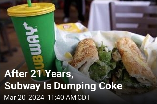 Subway, Coke Are Breaking Up
