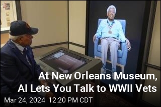 At New Orleans Museum, AI Lets You Talk to WWII Vets