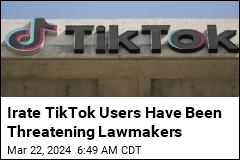 Lawmakers Are Getting Threats From Angry TikTokers