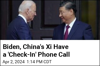 Biden, China&#39;s Xi Have a &#39;Check-In&#39; Phone Call