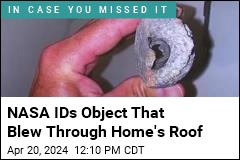 Object That Pierced Roof May Be From Space Station