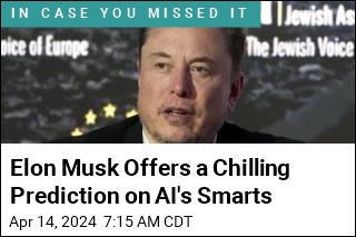 Musk: AI May Be Smarter Than Humans by 2025
