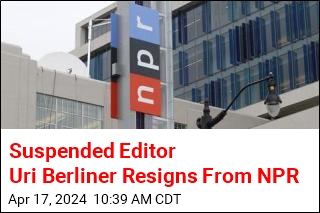 Suspended Editor Uri Berliner Resigns From NPR