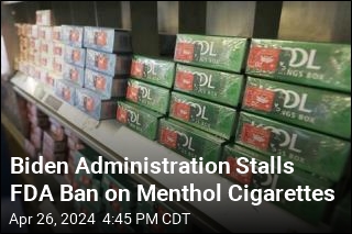 Biden Administration Stalls FDA Ban on Menthol Cigarettes