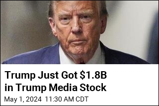 Trump Just Got $1.8B in Trump Media Stock