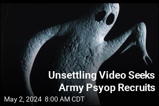 Haunting Army Video Seeks Psyop Recruits