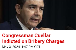 Congressman Cuellar Indicted on Bribery Charges