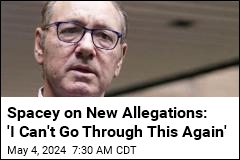 Kevin Spacey Comes Out Fighting on New Allegations