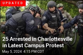 25 Arrested in Charlottesville in Latest Campus Protest