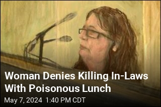 Woman Denies Killing In-Laws With Poisonous Lunch