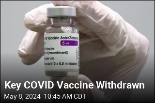 Key COVID Vaccine Withdrawn
