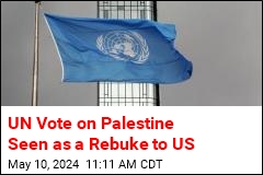 UN Vote on Palestine Seen as a Rebuke to US