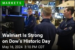 Walmart Is Strong on Dow&#39;s Historic Day