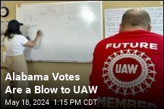 Alabama Votes Are a Blow to UAW