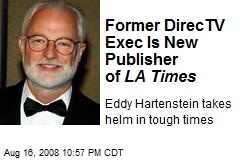 Former DirecTV Exec Is New Publisher of LA Times