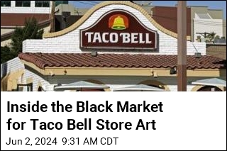 There&#39;s a Black Market for Taco Bell Art