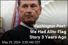 Washington Post : We Had Alito Flag Story in 2021