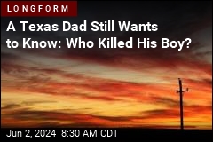 A Texas Dad Still Wants to Know: Who Killed His Boy?