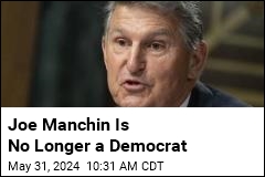 Joe Manchin Offically Leaves Democratic Party