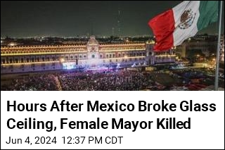 Hours After Mexico&#39;s Historic Election, Female Mayor Killed