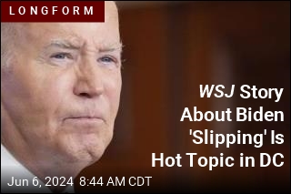 WSJ Story About Biden &#39;Slipping&#39; Is Hot Topic in DC